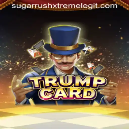 Unveiling TrumpCard: Dive into the World of Strategy with SUGARRUSHXTREME